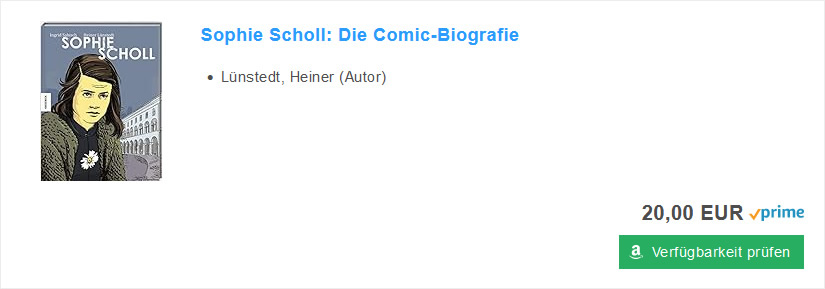 Sophie Scholl: Die Comic-Biografie